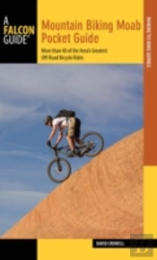 Mountain Biking Moab Pocket Guide