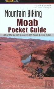 Mountain Biking Moab Pocket Guide