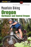 Mountain Biking Oregon: Northwest And Central Oregon
