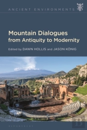 Mountain Dialogues From Antiquity To Modernity