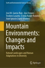 Mountain Environments: Changes And Impacts
