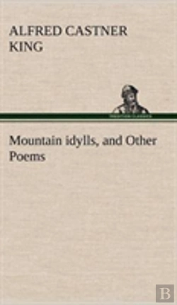Bertrand.pt - Mountain Idylls, And Other Poems