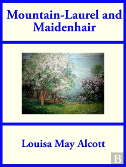 Bertrand.pt - Mountain-Laurel And Maidenhair