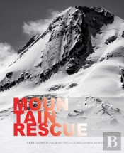 Mountain Rescue: A True Story Of Unexpec