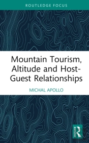 Mountain Tourism, Altitude And Host-Guest Relationships