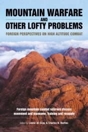 Mountain Warfare And Other Lofty Problems