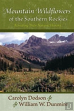 Bertrand.pt - Mountain Wildflowers Of The Southern Rockies