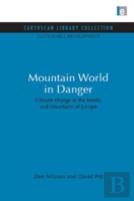 Mountain World In Danger