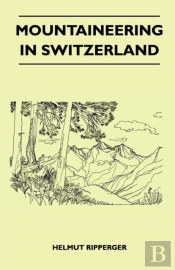Mountaineering In Switzerland