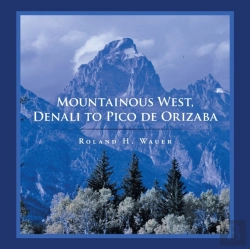 Bertrand.pt - Mountainous West, Denali To Pico De Oriz