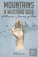 Mountains And A Mustard Seed