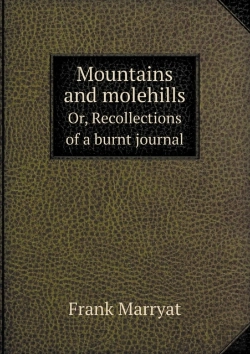 Bertrand.pt - Mountains And Molehills Or, Recollections Of A Burnt Journal