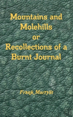 Bertrand.pt - Mountains And Molehills Or Recollections Of A Burnt Journal