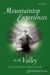 Mountaintop Experiences In The Valley, 2nd Edition