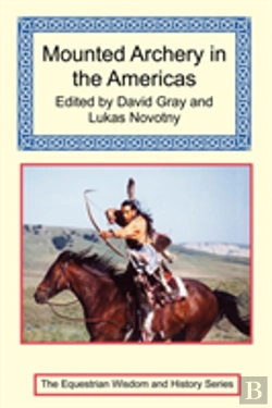 Bertrand.pt - Mounted Archery In The Americas