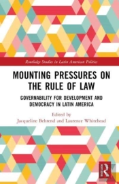 Mounting Pressures On The Rule Of Law
