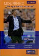 Mourinho, ¿Por Qué Tantas Victorias?