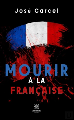 Bertrand.pt - Mourir A La Francaise