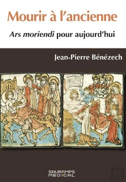 Bertrand.pt - Mourir A L'Ancienne- Ars Moriendi Pour Aujourd'Hui