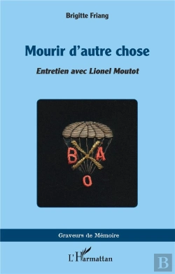 Bertrand.pt - Mourir D'Autre Chose - <Em>Entretien Avec Lionel Moutot</Em>