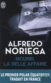 Mourir, La Belle Affaire