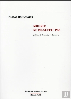 Bertrand.pt - Mourir Ne Me Suffit Pas