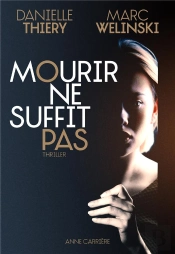 Mourir Ne Suffit Pas