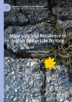Bertrand.pt - Mourning And Resilience In Indian Ocean Life Writing