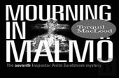 Mourning In Malmo