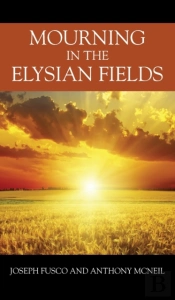 Mourning In The Elysian Fields