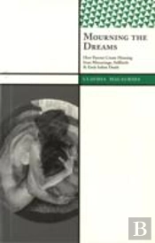 Mourning The Dreams