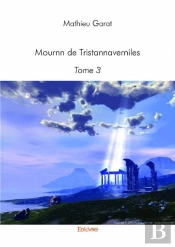 Mournn De Tristannaverniles ? Tome 3