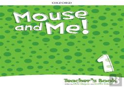 Mouse And Me!: Level 1: Teacher'S Book Pack