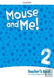 Mouse And Me!: Level 2: Teacher'S Book Pack
