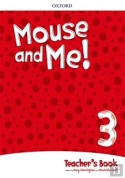 Bertrand.pt - Mouse And Me!: Level 3: Teacher'S Book Pack