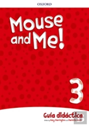 Mouse And Me!: Level 3: Teachers Book Spanish Language Pack
