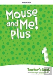 Mouse And Me! Plus: Level 1: Teacher'S Book Pack