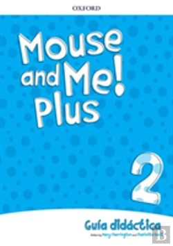 Bertrand.pt - Mouse And Me Plus!: Level 2: Teachers Book Spanish Language Pack