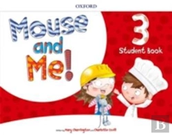 Bertrand.pt - Mouse And Me Plus!: Level 3: Student Book Pack