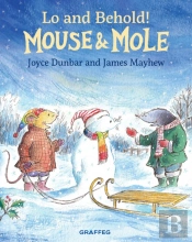 Mouse And Mole: Lo And Behold!