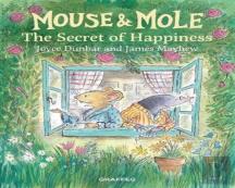 Mouse And Mole: The Secret Of Happiness