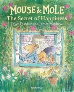Bertrand.pt - Mouse And Mole: The Secret Of Happiness