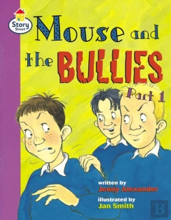 Bertrand.pt - Mouse And The Bullies Part 1 Story Street Fluent Step 12 Book 1