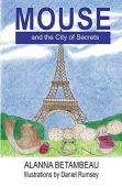 Mouse And The City Of Secrets