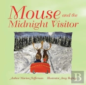 Mouse And The Midnight Visitor