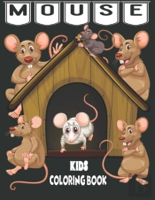 Mouse Coloring Book For Kids
