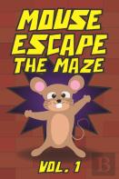 Mouse Escape The Maze Vol. 1