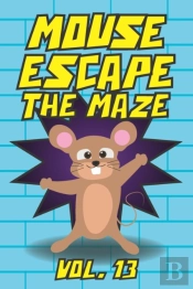 Mouse Escape The Maze Vol. 13