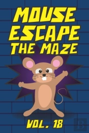 Mouse Escape The Maze Vol. 18