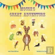 Mouse'S Great Adventure